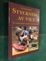 Styckning av vilt - &Auml;lg, hjort, r&aring;djur, vildsvin, hare och f&aring;gel