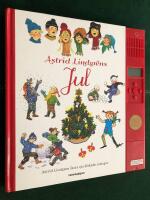 Astrid Lindgrens jul : Astrid Lindgren l&auml;ser sju &auml;lskade julsagor (talande bok)