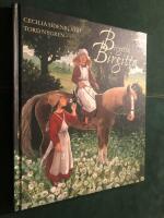 Birgitta Birgitta : En medeltidshistoria