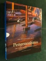 Petterssonb&aring;ten : Om C G Pettersson och hans b&aring;tar