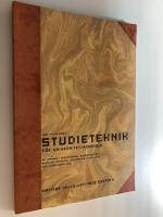 Studieteknik f&ouml;r Universitet/H&ouml;gskola : en handbok i speedreading, minnestekniker, effektiv l&auml;steknik, mindmapping, intelligens och inl&auml;rningsstilar