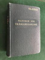Handbok f&ouml;r tr&auml;dg&aring;rdsodlare