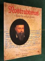 Nostradamus - hans liv och profetior