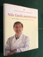 Nils Emils matminnen och hans allra b&auml;sta recept