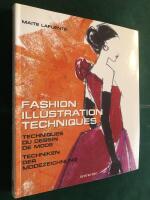 Fashion Illustration Techniques - Techniques du dessin de mode = Techniken der Modezeichnung