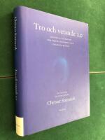 Tro och vetande 2.0 : om f&ouml;rnuft, humanism och varf&ouml;r m&auml;nniskor tror p&aring; konstiga saker : en liten bok om stora fr&aring;gor
