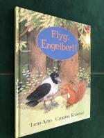 Flyg, Engelbert!