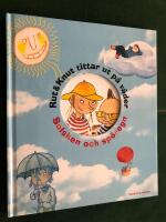 Rut & Knut tittar ut p&aring; v&auml;der : Solsken och sp&ouml;regn