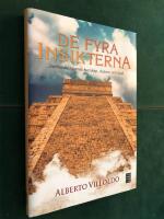 De fyra insikterna : jordbeskyddarnas kunskap, visdom och kraft