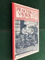 Praktisk v&auml;fbok tillegnad den idoga svenska qvinnan
