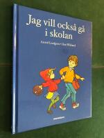Jag vill ocks&aring; g&aring; i skolan