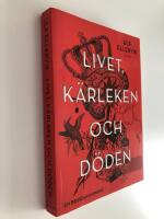 Livet, k&auml;rleken och d&ouml;den : en bruksanvisning