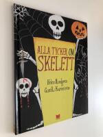 Alla tycker om skelett