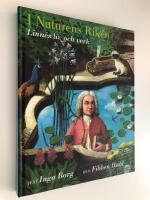 I naturens riken : Linn&eacute;s liv och verk