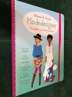 Modedesigner. Skissa & skapa : pysselbok med klisterm&auml;rken
