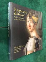 Empirens d&ouml;ttrar : kultur och mode under tidigt 1800-tal