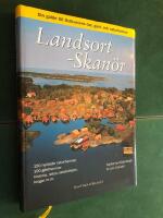 Landsort-Skan&ouml;r : Din guide till Ostkustens &ouml;ar, g&auml;st- och naturhamnar