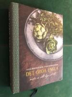 Det goda enkla : maten vi vill laga och äta