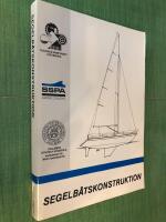 Segelb&aring;tskonstruktion - kompendium i segelb&aring;tskonstruktion