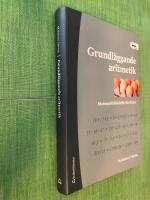 Grundl&auml;ggande aritmetik  : matematikdidaktik f&ouml;r l&auml;rare