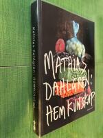 Mathias Dahlgren: hemkunskap