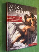 &Auml;lska sensuellt