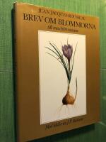 Brev om blommorna till ma ch&egrave;re cousine