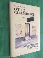 Otto Chambert : m&auml;starnas m&auml;stare