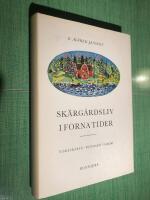 Sk&auml;rg&aring;rdsliv i forna tider - Fiskesk&auml;ren, Runmar&ouml;, N&auml;md&ouml;