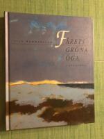 F&aring;rets gr&ouml;na &ouml;ga : en bok om F&aring;r&ouml;