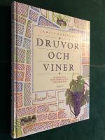 Druvor och viner - Guiden till v&auml;rldens olika druvsorter. 