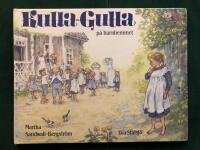 Kulla-Gulla p&aring; barnhemmet