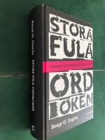 Stora fula ordboken - Baktalande och f&ouml;rsummade ord i full frihet
