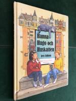 Hanna, Hugo och Huskatten - Tre Tr&auml;st&auml;der: Eksj&ouml;, Hjo, Nora