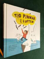 Tio pinnar i luften - Sagor, s&aring;nger och g&aring;tor p&aring; nationella minoritetsspr&aring;k och svenska. 