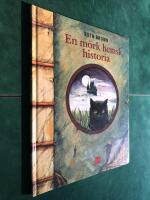 En m&ouml;rk hemsk historia