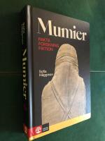 Mumier : fakta, forskning, fiktion