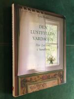 Den lustfyllda vardagen - Hos Larssons i Sundborn