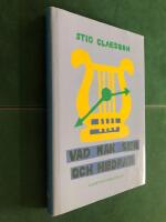 Vad man ser och hedrar