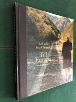 Till Europa : en &aring;terkomst
