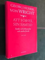 Att f&ouml;rst&aring; sin samtid : tanke och f&ouml;rkunnelse och andra f&ouml;rs&ouml;k : 1945-1994