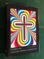 Symboler : v&auml;sterl&auml;ndska ideogram : de icke-ikoniska v&auml;sterl&auml;ndska grafernas semiotik