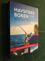 Havsfiskeboken : allt du beh&ouml;ver veta om sportfiske fr&aring;n b&aring;t i Skagerrak, Kattegatt och &Ouml;resund