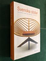 Svenska stolar och deras formgivare 1899-2013
