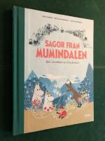 Sagor fr&aring;n Mumindalen. V&auml;gen till Mumindalen ; Mumintrollen och den magiska hatten ; Mumintrollen p&aring; hattifnattarnas &ouml;