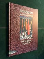 Fiskskinn : garvning och s&ouml;mnad med traditionella metoder