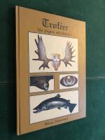 Trof&eacute;er f&ouml;r j&auml;gare och fiskare