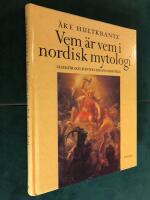 Vem &auml;r vem i nordisk mytologi - gestalter och &auml;ventyr i Eddans gudav&auml;rld