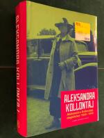 Aleksandra Kollontajs dagb&ouml;cker 1930-1940