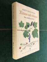 Tistron och tr&auml;njon - om smakliga frukter. 
